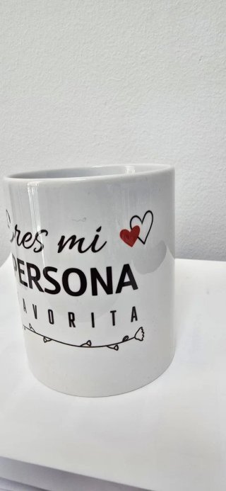 Taza Eres mi persona favorita ♥️