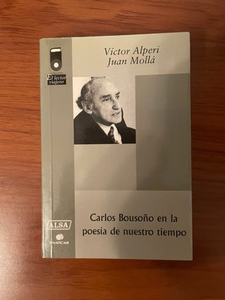 Carlos Bousoño en la poesía de nuestro tiempo