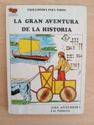 La gran aventura de la historia Asia Anterior I Lo