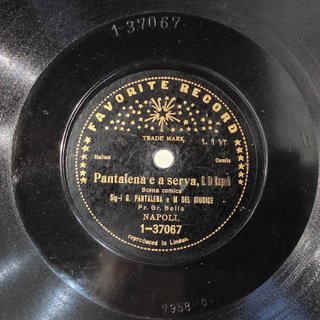 Disco 78 giri Favorita - In casa Pantalena - 1909
