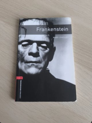 Oxford Bookworms Library: Stage 3: Frankenstein