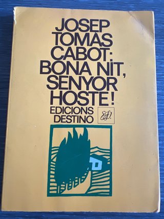 Bona nit, senyor hoste!