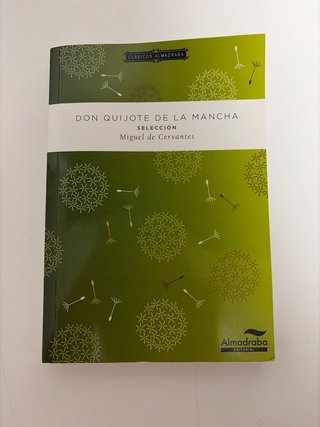 Don Quijote de la Mancha. Selección Almadraba