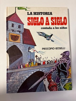 La historia siglo a siglo