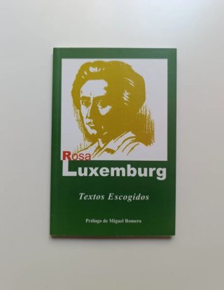 Textos escogidos. Rosa Luxemburg.
