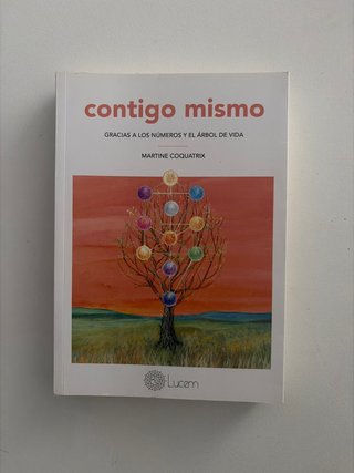 Contigo mismo : gracias a los números y el árbo...