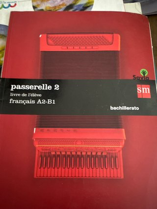 Passerelle 2, français A2-B1, Bachillerato Livr...