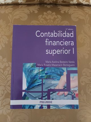 Contabilidad financiera superior: Vol. I