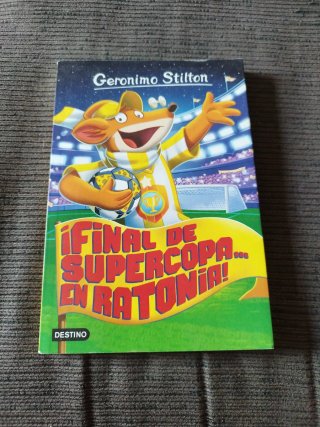 Geronimo Stilton 65. ¡Final de Supercopa-- en R...