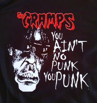 T-Shirt The Cramps You Ain't No Punk