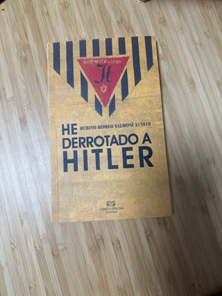He derrotado a Hitler : memorias de un prisione...