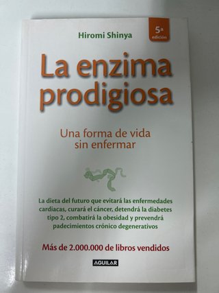 La enzima prodigiosa : una forma de vida sin en...