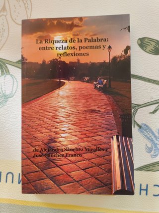 La riqueza de la palabra - entre relatos, poema...