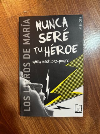 Nunca seré tu héroe