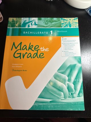 Make the Grade Workbook. Bachillerato