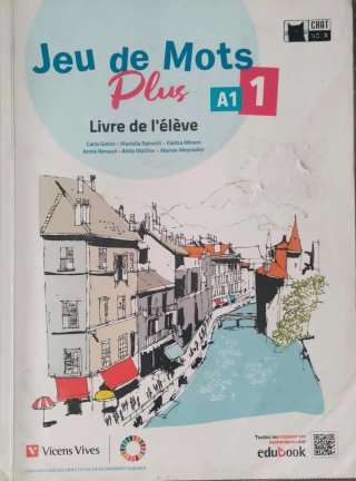 Jeu de mots plus Livre de l'élève. 1o. A1
