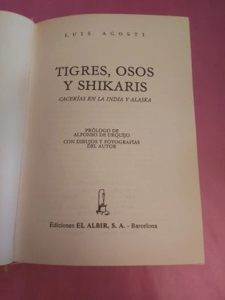 Tigres, osos y shikaris - cacerías en la India ...