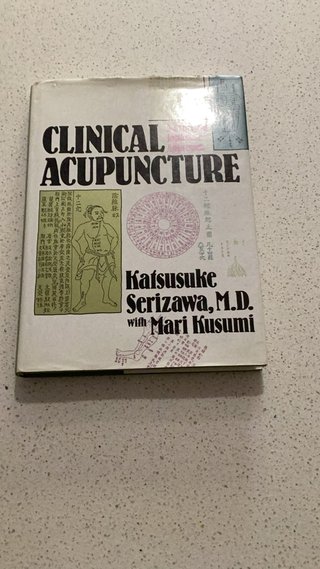 Clinical Acupuncture: A Practical Japanese Appr...