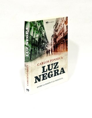 LUZ NEGRA - Carlos Fonseca