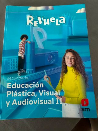 Educación Plástica, Visual y Audiovisual II. Se...