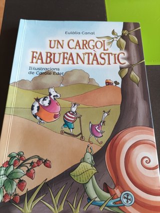 Libro de lectura. Un cargol gabi fantàstic.