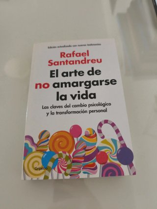 El arte de no amargarse la vida