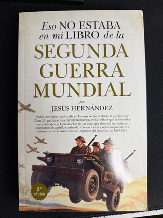 Eso no estaba en mi libro de la Segunda Guerra ...