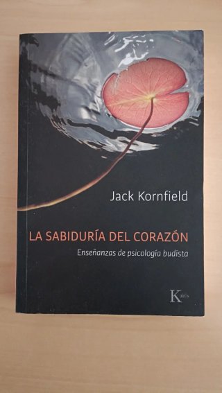 La Sabiduría Del Corazón Enseñanzas de Psicolog...