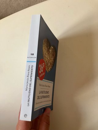 La inutilidad del sufrimiento : claves para apr...