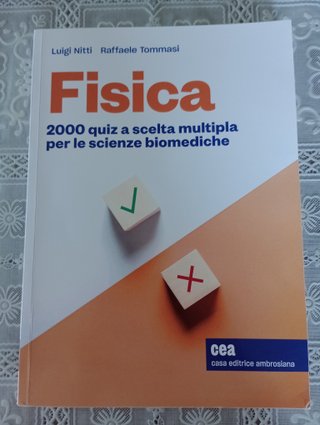2000 quiz a risposta multipla di fisica