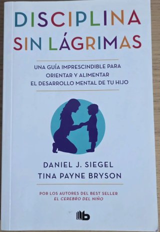 Libro Disciplina Sin Lágrimas Siegel Bryson