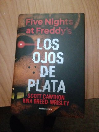 Five Nights at Freddy's. Los ojos de plata / Th...