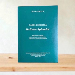 Carta encíclica Veritatis Splendor - Juan Pablo II