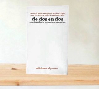 DE. DOS EN DOS. Apuntes sobre la fraternidad ...
