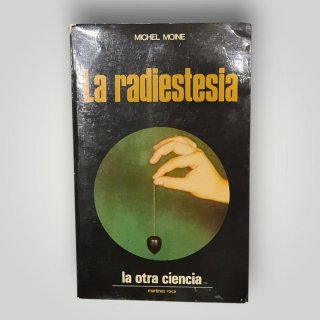 La radiestesia - Michel Moine