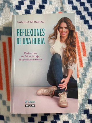 Reflexiones de una rubia : palabras para ser fe...