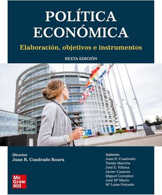 Política económica elaboración, objetivos e ins...
