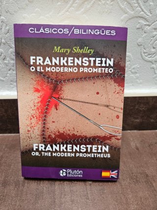 Frankenstein o El moderno Prometeo De Mary shelley