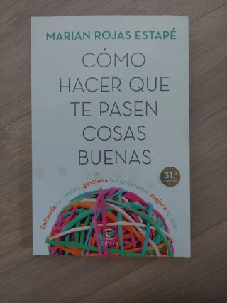 Libro Cómo hacer que te pasen cosas buenas