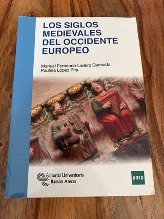 Los Siglos medievales del Occidente Europeo