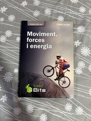 Moviment, forces i energia, Física 2n ESO.