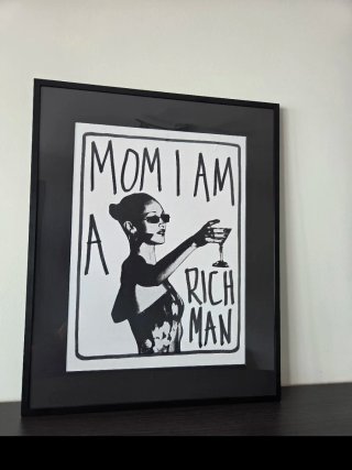 Lámina enmarcada "Mom I Am A Rich Man"