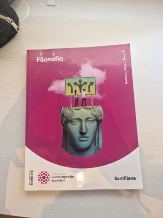 Filosofía 1 Bachillerato : Proyecto construyend...