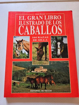Gran Libro Ilustrado de Los Caballos (Spanish E...