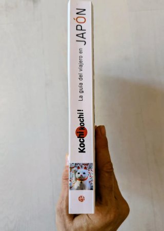 Kotchi kotchi! : la guía del viajero en Japón