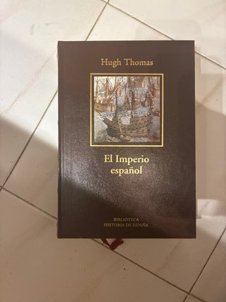 : El Imperio español (Hugh Thomas - Colección Bibl