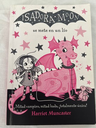 Isadora Moon se mete en un lío / Isadora Moon G...