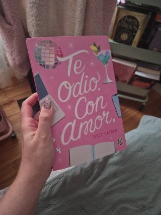 Te odio, con amor