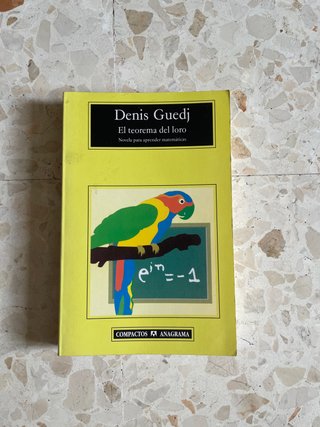 El teorema del loro Novela para aprender matemá...