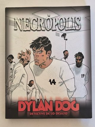 DYLAN DOG DETECTIVE DE LO OCULTO - NECROPOLIS